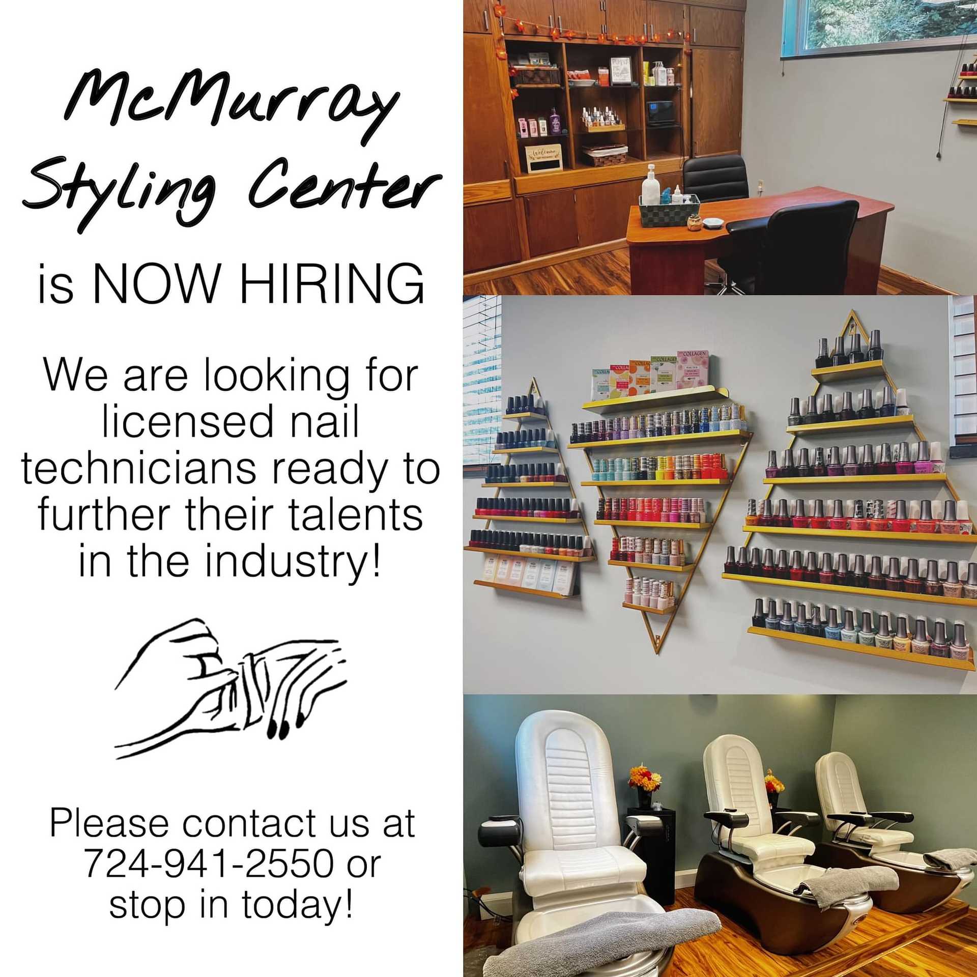 McMurray Styling Center hiring licensed nail technicians. Contact 724-941-2550. Visit today!
